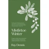 KNYGA Roy H Dennis Mistletoe Winter