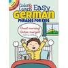 KNYGA Roz Fulcher Color & Learn Easy German Phrases for Kids