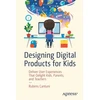 KNYGA Rubens Cantuni Designing Digital Products for Kids