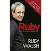 KNYGA Ruby Walsh Ruby: The Autobiography
