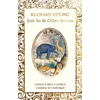KNYGA Rudyard Kipling Just So & Other Stories