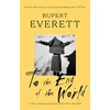 KNYGA Rupert Everett To the End of the World