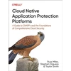 KNYGA Russ Miles Cloud Native Application Protection Platforms