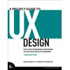 KNYGA Russ Unger Project Guide to UX Design