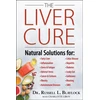 KNYGA Russell Blaylock Liver Cure