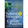 KNYGA Russell L Blaylock Natural Strategies for Cancer Patients