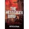 KNYGA Ruth Eastham Messenger Bird
