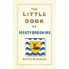KNYGA Ruth Herman Little Book of Hertfordshire