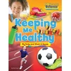 KNYGA Ruth Owen Fundamental Science Key Stage 1: Keeping Me Healthy: My Body and What it Needs