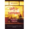 KNYGA Ruth Reichl Garlic And Sapphires