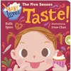 KNYGA Ruth Spiro Baby Loves the Five Senses: Taste!