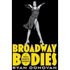 KNYGA Ryan Donovan Broadway Bodies