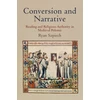 KNYGA Ryan Szpiech Conversion and Narrative