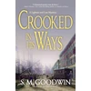 KNYGA S M Goodwin Crooked in His Ways