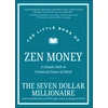 KNYGA S Millionaire Little Book of Zen Money