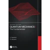 KNYGA S Rajasekar Quantum Mechanics I