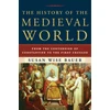 KNYGA S Wise Bauer History of the Medieval World