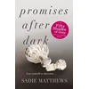 KNYGA Sadie Matthews Promises After Dark (After Dark Book 3)
