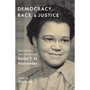 KNYGA Alexander Democracy, Race, and Justice