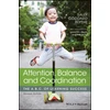 KNYGA Sally Goddard Blythe Attention, Balance and Coordination