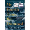 KNYGA Sally Hayden My Fourth Time, We Drowned