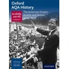 KNYGA Sally Waller Oxford AQA History for A Level: The American Dream: Reality and Illusion 1945-1980
