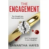 KNYGA Samantha Hayes Engagement, An absolutely unputdownable psychological thriller with a heart-pounding twist