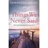 KNYGA Samantha Young Things We Never Said