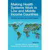 KNYGA Sameen Siddiqi Making Health Systems Work in Low and Middle Income Countries