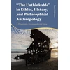 KNYGA Sami Pihlstrom "The Unthinkable" in Ethics, History and Philosophical Anthropology