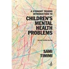 KNYGA Sami Timini Straight Talking Introduction to Children's Mental Health Problems (second edition)