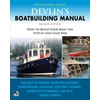 KNYGA Samual Devlin Devlin's Boat Building Manual: How to Build Your Boat the Stitch-and-Glue Way, Second Edition