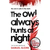 KNYGA Samuel Bjork Owl Always Hunts at Night