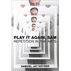 KNYGA Samuel Jay Keyser Play It Again, Sam