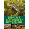 KNYGA Samuel Purdie Naturalist's Guide to the Reptiles & Amphibians Of New Zealand