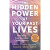 KNYGA Sandra Anne Taylor Hidden Power of Your Past Lives