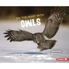 KNYGA Sandra Markle On the Hunt with Owls