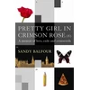 KNYGA Sandy Balfour Pretty Girl In Crimson Rose