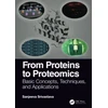 KNYGA Sanjeeva Srivastava From Proteins to Proteomics