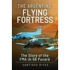 KNYGA Santiago Rivas The Argentine Flying Fortress