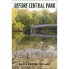 KNYGA Sara Cedar Miller Before Central Park