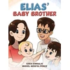 KNYGA Sara Cibralic Elias' Baby Brother