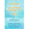 KNYGA Sara Landon Dream, the Journey, Eternity, and God