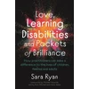 KNYGA Sara Ryan Love, Learning Disabilities and Pockets of Brilliance