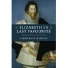KNYGA Sarah Beth Watkins Elizabeth I's Last Favourite
