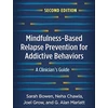KNYGA Sarah Bowen Mindfulness-Based Relapse Prevention for Addictive Behaviors, Second Edition