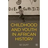 KNYGA Sarah Emily Duff Children and Youth in African History