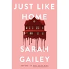 KNYGA Sarah Gailey Just Like Home