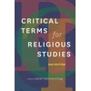 KNYGA Sarah Hammerschlag Critical Terms for Religious Studies, Second Edition