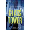 KNYGA Sarah Isaacs Glass Tower